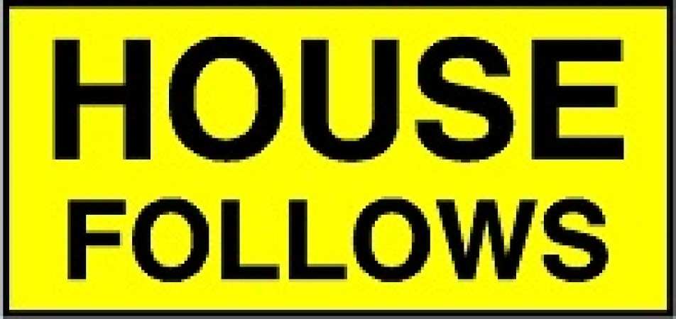 House Follows / Pilot Vehicle Sign