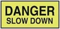 Danger Slow Down / Pilot Vehicle Sign image