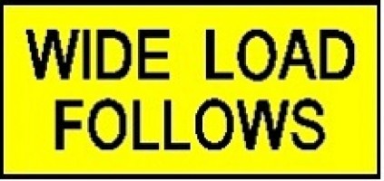 Wide Load Follows / Pilot Vehicle Sign image